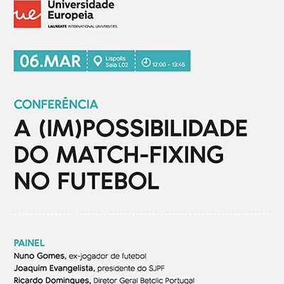 Universidade Europeia promove conferência sobre match-fixing